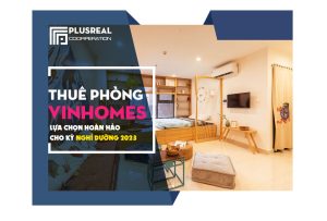 Thue-phong-Vinhomes-Lua-chon-hoan-hao-cho-ky-nghi-duong-2023