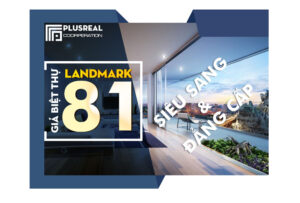 Gia-biet-thu-Landmark-81-SIEU-SANG-DANG-CAP