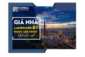 Gia-nha-Landmark-81-moi-nhat